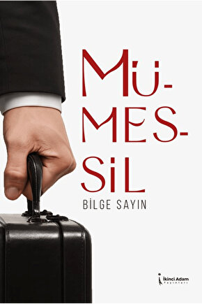Mümessil  Bilge Sayın   9786258665567