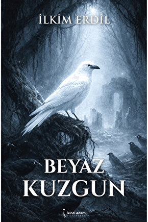 Beyaz Kuzgun  İlkim Erdil   9786258665239