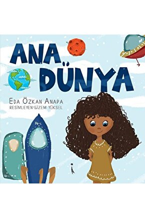 Ana Dünya  Eda Özkan Anapa  İkinci Adam Yayınları  9786257498074