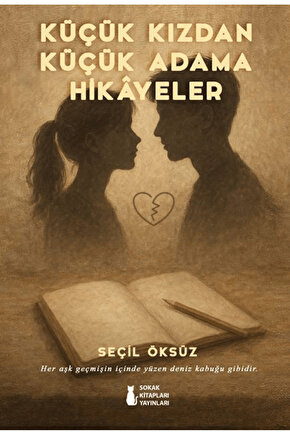 Küçük Kızdan Küçük Adama Hikayeler  Seçil Öksüz   9786255776211