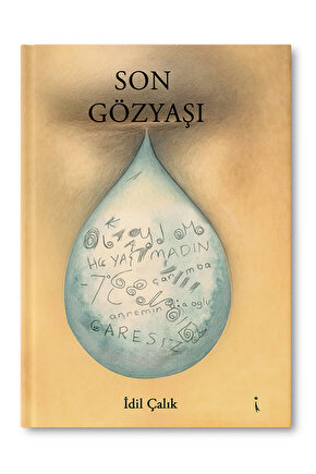 Son Gözyaşı - İdil Çalık