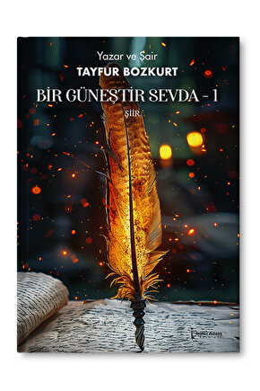 Bir Güneştir Sevda 1 - Tayfur Bozkurt