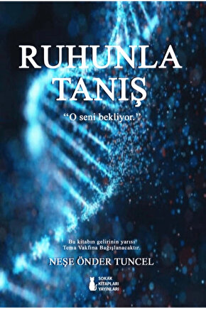 Ruhunla Tanış  Neşe Önder Tuncel   9786255776198