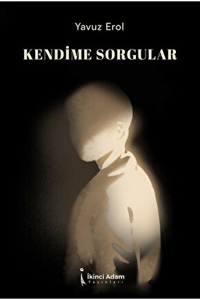 Kendime Sorgular  Yavuz Erol   9786255776631