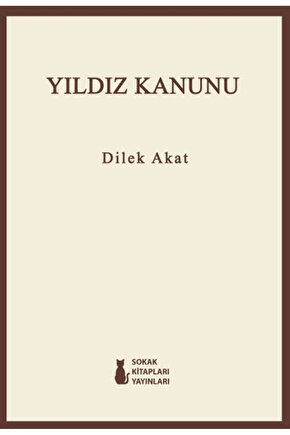 Yıldız Kanunu  Dilek Akat   9786255665980