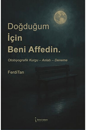 Doğduğum İçin Beni Affedin.  FerdiTan   9786255665881
