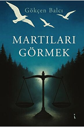 Martıları Görmek  Gökçen Balcı   9786255776020