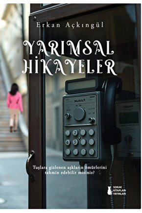 Yarımsal Hikâyeler - Erkan Açkıngül