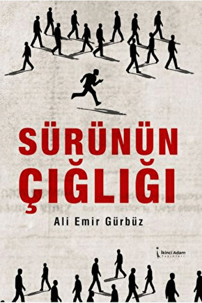 Sürünün Çığlığı  Ali Emir Gürbüz  İkinci Adam Yayınları  9786255665065