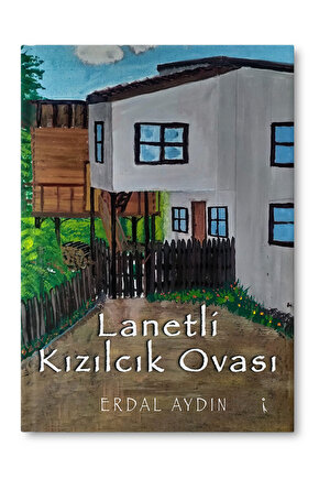 LANETLİ KIZILCIK OVASI - ERDAL AYDIN