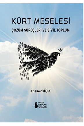 Kürt Meselesi, Çözüm Süreçleri Sivil Toplum - Enver Göçen