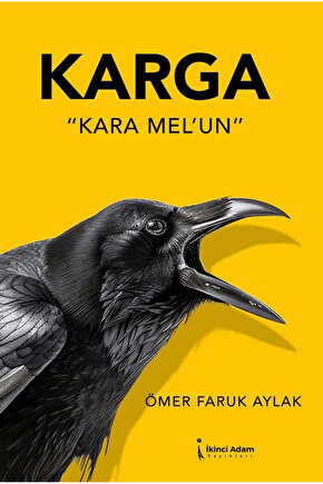 Karga  Ömer Faruk Aylak  İkinci Adam Yayınları  9786253739607