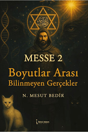 Messe 2  N. Mesut Bedir  İkinci Adam Yayınları  9786253739454