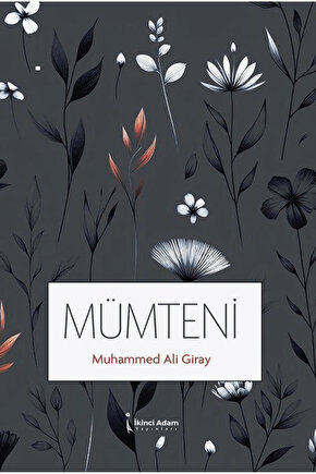 Mümteni  Muhammed Ali Giray  İkinci Adam Yayınları  9786253738242