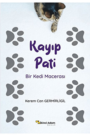 Kayıp Pati  Kerem Can Germirligil  İkinci Adam Yayınları  9786253739157