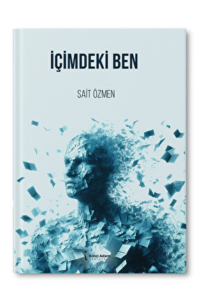 İçimdeki Ben – Sait Özmen