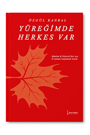 Yüreğimde Herkes Var – Özgül Kanbal