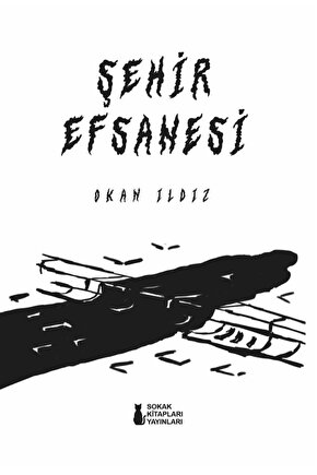 Şehir Efsanesi - Okan Ildız