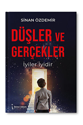 Düşler ve Gerçekler Sinan Özdemir