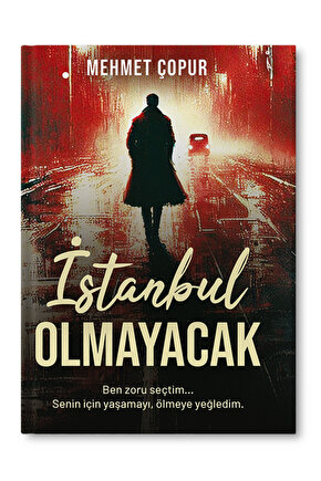 İstanbul Olmayacak Mehmet Çopur
