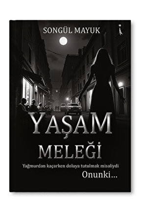 Yaşam Meleği - Songül Mayuk
