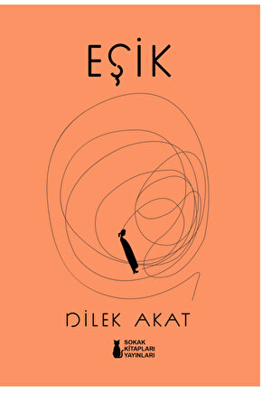 Eşik - Dilek Akat