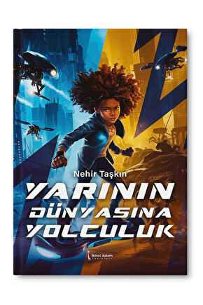 Yarının Dünyasına Yolculuk - Nehir Taşkın