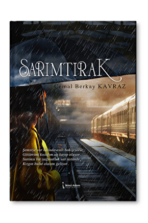 SARIMTIRAK - CEMAL BERKAY KAVRAZ