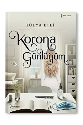 Korona Günlüğüm - Hülya Etli