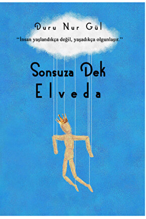 Sonsuza Dek Elveda - Duru Nur Gül