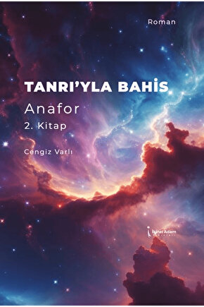 Tanrıyla Bahis Anafor 2. Kitap