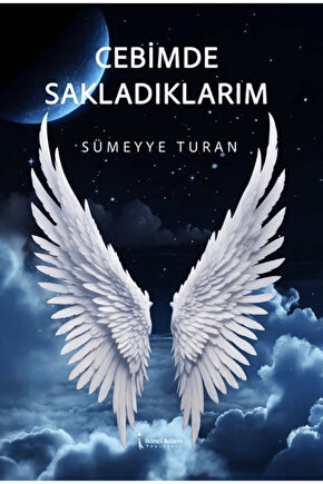 Cebimde Sakladıklarım  Sümeyye Turan  İkinci Adam Yayınları  9786253736200