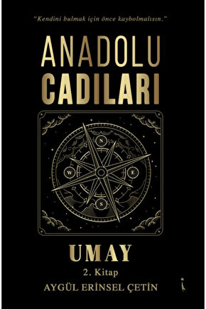 Anadolu Cadıları Umay  Aygül Erinsel Çetin  İkinci Adam Yayınları  9786253735579