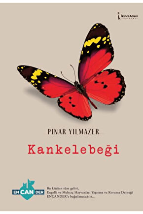 Kankelebeği  Pınar Yılmazer  İkinci Adam Yayınları  9786253735692