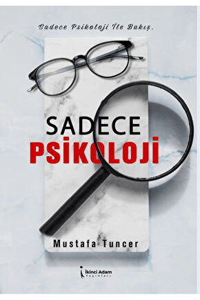 Sadece Psikoloji Mustafa Tuncer  9786253735142