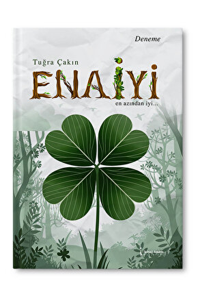 Enaiyi – Tuğra Çakın