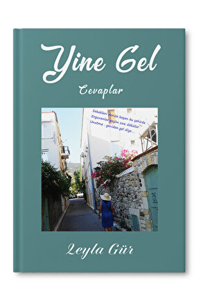 Yine Gel – Leyla Gür