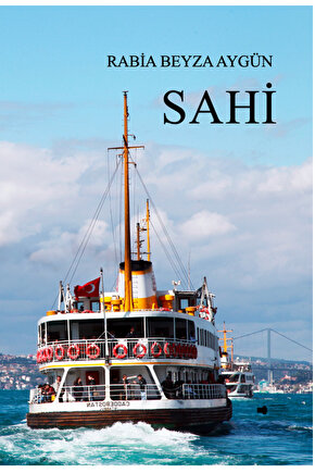 Sahi - Rabia Beyza Aygün