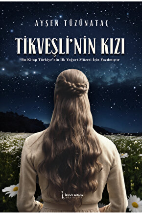 Tikveşli’nin Kızı – Ayşen Tüzünataç