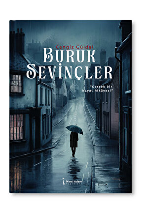 Buruk Sevinçler - Cengiz Güldal