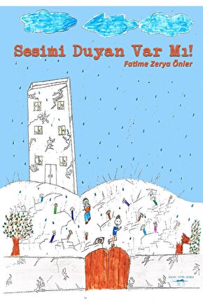 Sesimi Duyan Var Mı!  Fatime Zerya Önler  Sokak Kitapları Yayınları  9786052878392
