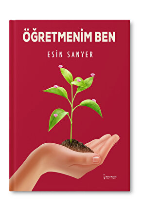 Öğretmenim Ben - Esin Sanyer
