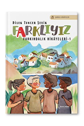 Farklıyız - Dilek Tuncer Şevik