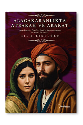 Alacakaranlıkta Atbarah ve Ararat – Nil Kılınçoğlu