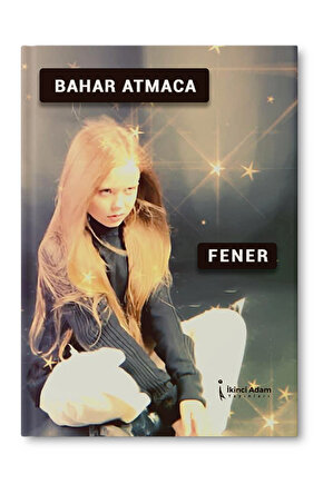Fener - Bahar Atmaca