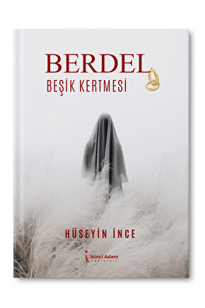 Berdel Beşik Kertmesi - Hüseyin İnce