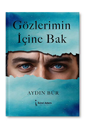 Gözlerimin İçine Bak - Aydın Bür