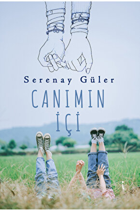 Canımın İçi - Serenay Güler