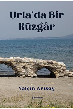 Urlada Bir Rüzgar - Yalçın Arısoy