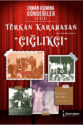 Zaman Aşımına Gönderiler Serisi - Çığlıkçı  İkinci Adam Yayınları  9786253730154